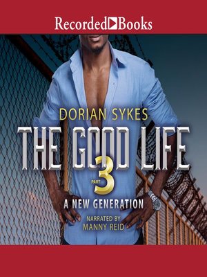 cover image of The Good Life Part 3